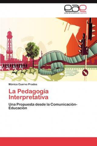 Kniha Pedagogia Interpretativa Mónica Cuervo Prados