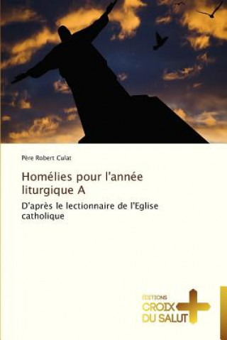 Carte Homelies pour l'annee liturgique a Culat-P