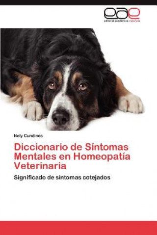 Livre Diccionario de Sintomas Mentales En Homeopatia Veterinaria Nely Cundines