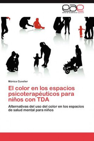 Carte Color En Los Espacios Psicoterapeuticos Para Ninos Con Tda Mónica Cuvelier