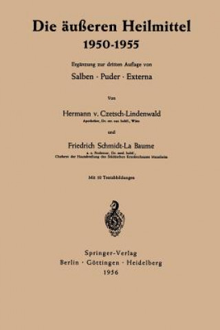 Kniha Die äußeren Heilmittel 1950 - 1955 Hermann Czetsch-Lindenwald