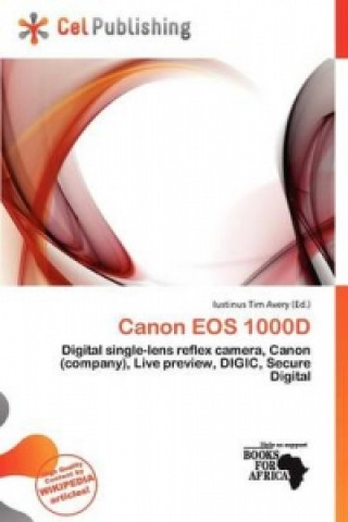 Libro Canon EOS 1000d Iustinus Tim Avery