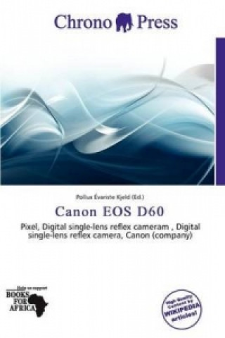 Buch Canon EOS D60 Pollux Évariste Kjeld
