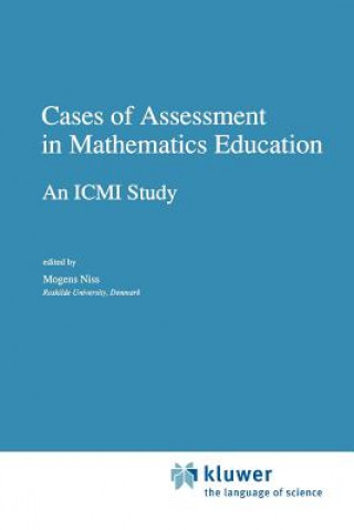 Knjiga Cases of Assessment in Mathematics Education M. Niss