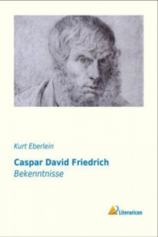 Knjiga Caspar David Friedrich Kurt Eberlein