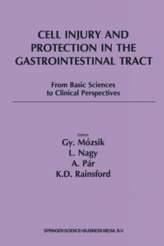 Kniha Cell Injury and Protection in the Gastrointestinal Tract Gyula Mózsik