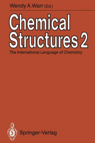 Kniha Chemical Structures 2 Wendy A. Warr