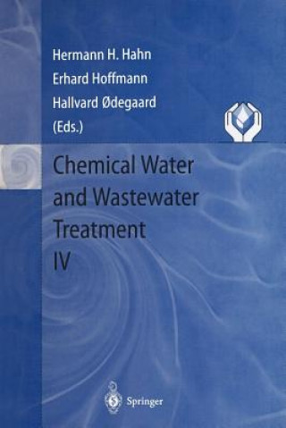 Knjiga Chemical Water and Wastewater Treatment IV Hermann H. Hahn