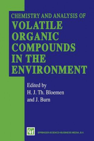 Knjiga Chemistry and Analysis of Volatile Organic Compounds in the Environment H. J. Bloemen