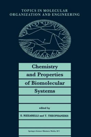 Książka Chemistry and Properties of Biomolecular Systems E. Rizzarelli