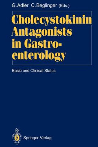 Book Cholecystokinin Antagonists in Gastroenterology Guido Adler