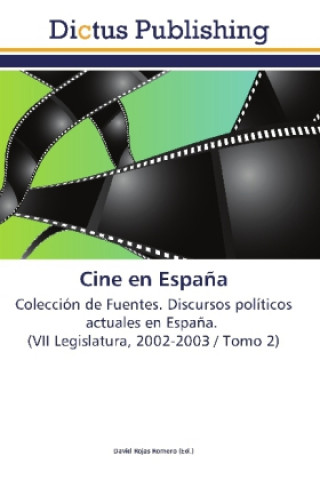 Kniha Cine en Espana David Rojas Romero
