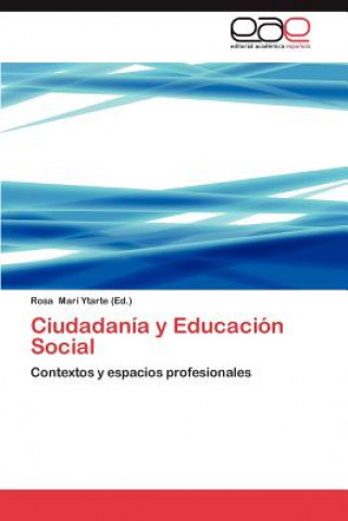 Knjiga Ciudadania y Educacion Social Rosa Marí Ytarte