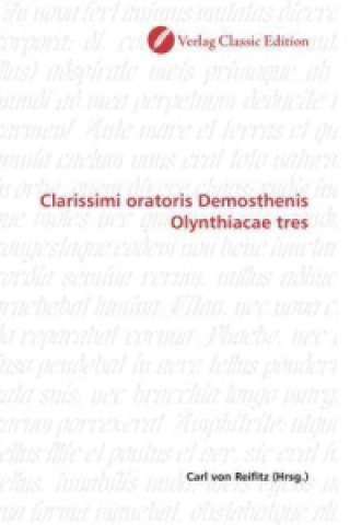 Carte Clarissimi oratoris Demosthenis Olynthiacae tres Carl von Reifitz