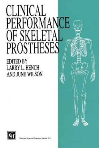 Kniha Clinical Performance of Skeletal Prostheses Larry Hench