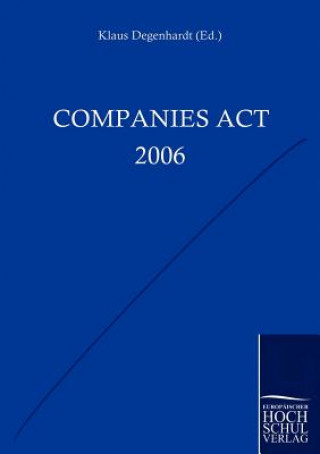 Könyv Companies Act 2006 Klaus Degenhardt
