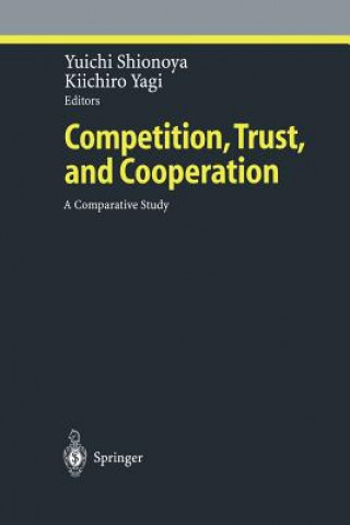 Buch Competition, Trust, and Cooperation Yuichi Shionoya