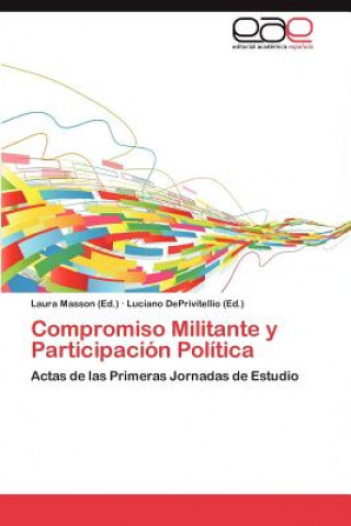 Livre Compromiso Militante y Participacion Politica Laura Masson