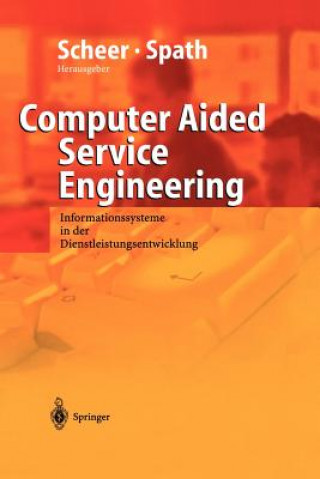 Книга Computer Aided Service Engineering August-Wilhelm Scheer