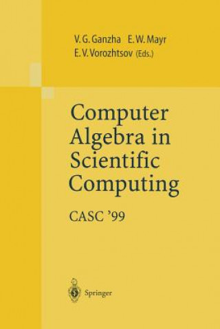 Kniha Computer Algebra in Scientific Computing CASC'99 Victor G. Ganzha