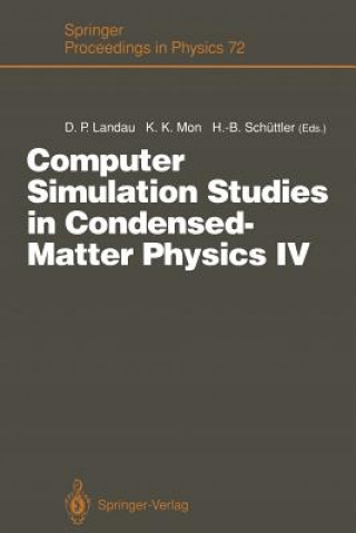 Kniha Computer Simulation Studies in Condensed-Matter Physics IV David P. Landau