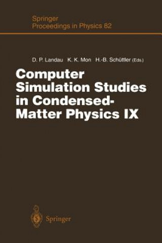 Knjiga Computer Simulation Studies in Condensed-Matter Physics IX David P. Landau