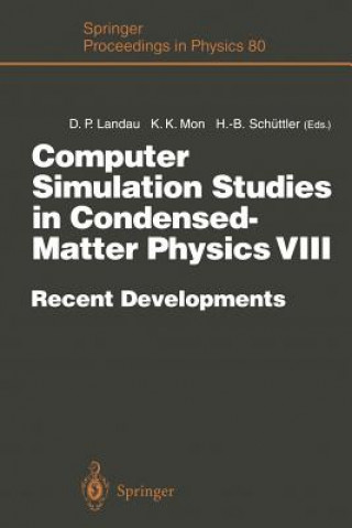 Carte Computer Simulation Studies in Condensed-Matter Physics VIII David P. Landau