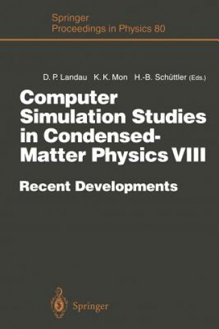 Buch Computer Simulation Studies in Condensed-Matter Physics VIII David P. Landau