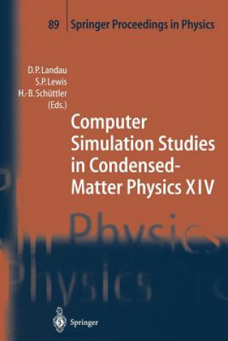 Kniha Computer Simulation Studies in Condensed-Matter Physics XIV D. P. Landau