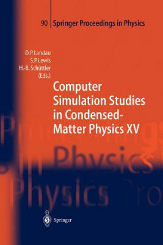 Carte Computer Simulation Studies in Condensed-Matter Physics XV David P. Landau