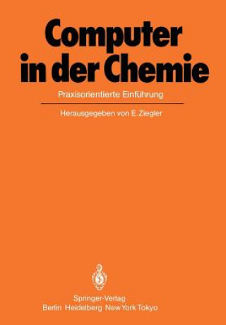 Knjiga Computer in der Chemie E. Ziegler