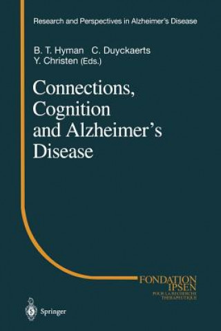 Kniha Connections, Cognition and Alzheimer's Disease Charles Duyckaerts