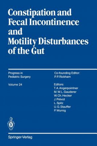 Carte Constipation and Fecal Incontinence and Motility Disturbances of the Gut Thomas A. Angerpointner