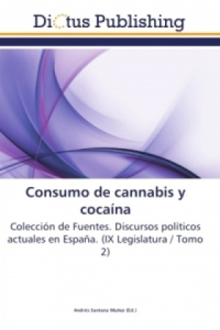 Könyv Consumo de cannabis y cocaína Andrés Santana Muñoz