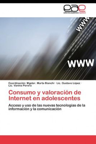 Carte Consumo y valoracion de Internet en adolescentes Lopez Gustavo