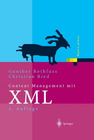 Knjiga Content Management Mit XML Christian Ried