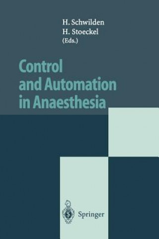 Kniha Control and Automation in Anaesthesia H. Schwilden