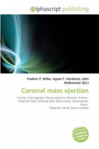 Könyv Coronal mass ejection Frederic P. Miller
