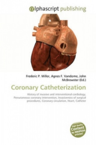 Könyv Coronary Catheterization Frederic P. Miller