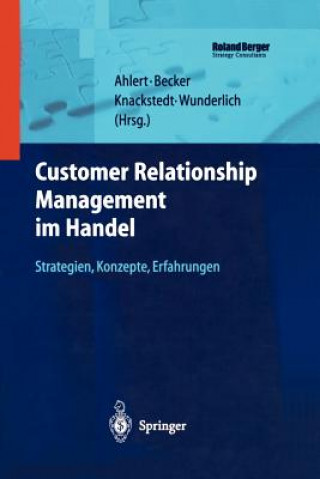 Kniha Customer Relationship Management Im Handel Dieter Ahlert