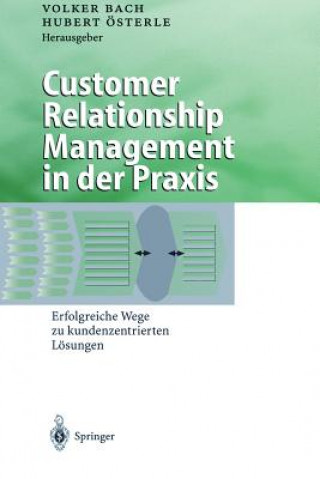 Könyv Customer Relationship Management in Der Praxis Volker Bach