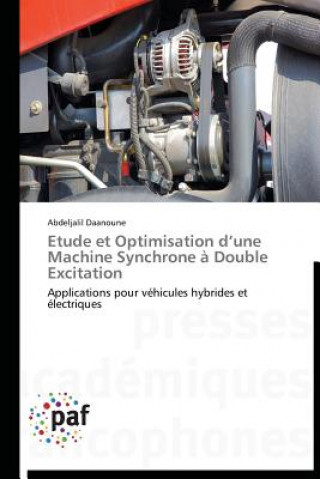Könyv Etude Et Optimisation D Une Machine Synchrone A Double Excitation Abdeljalil Daanoune