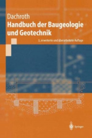 Kniha Handbuch der Baugeologie und Geotechnik Wolfgang R. Dachroth