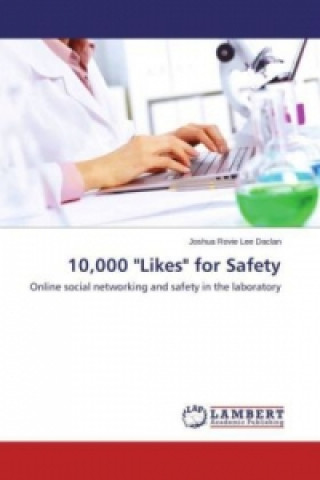 Kniha 10,000 Likes for Safety Joshua Rovie Lee Daclan