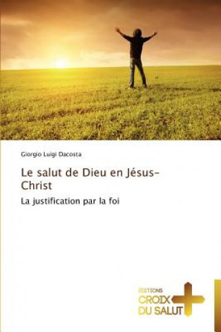 Knjiga salut de dieu en jesus-christ Giorgio Luigi Dacosta