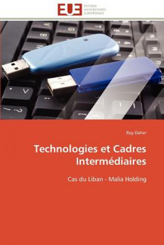 Knjiga Technologies Et Cadres Interm diaires Roy Daher