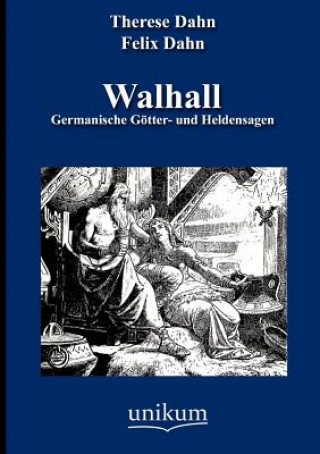 Kniha Walhall Therese Dahn