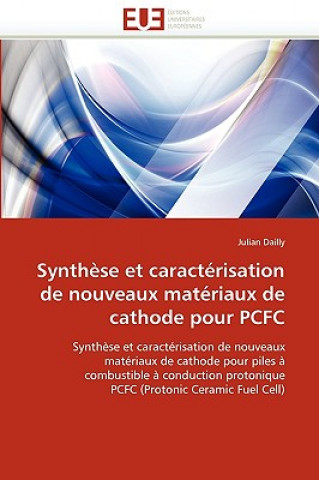 Carte Synthese Et Caracterisation de Nouveaux Materiaux de Cathode Pour Pcfc Julian Dailly