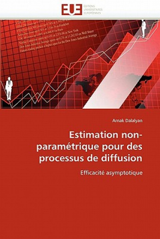 Buch Estimation Non-Param trique Pour Des Processus de Diffusion Arnak Dalalyan