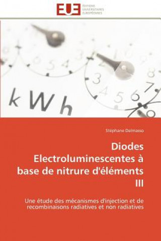 Книга Diodes electroluminescentes a base de nitrure d'elements iii Stéphane Dalmasso